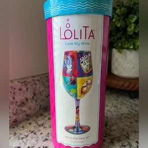 Lolita 40 is the new 30 wine glass